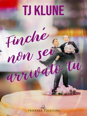 cover image of Finché non sei arrivato tu